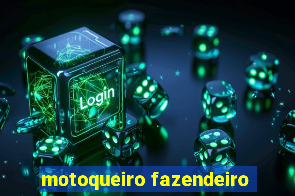 motoqueiro fazendeiro